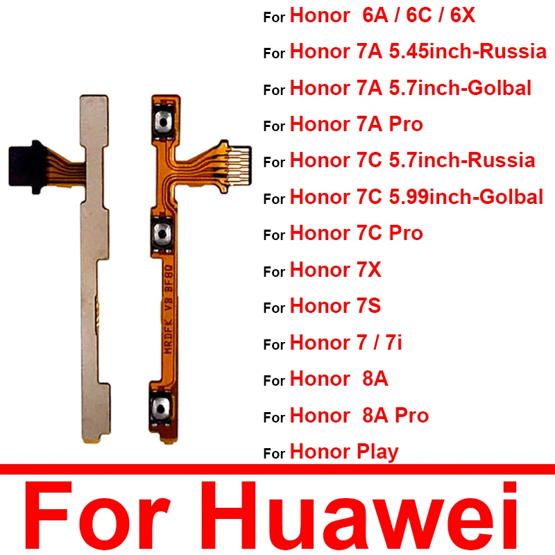 

Power&volume Flex Cable For Huawei Honor 6A 6C 6X 7 7i 7A 7C 7X 7S 8A Pro Play Power Volume Side Buttons Control Flex Ribbon