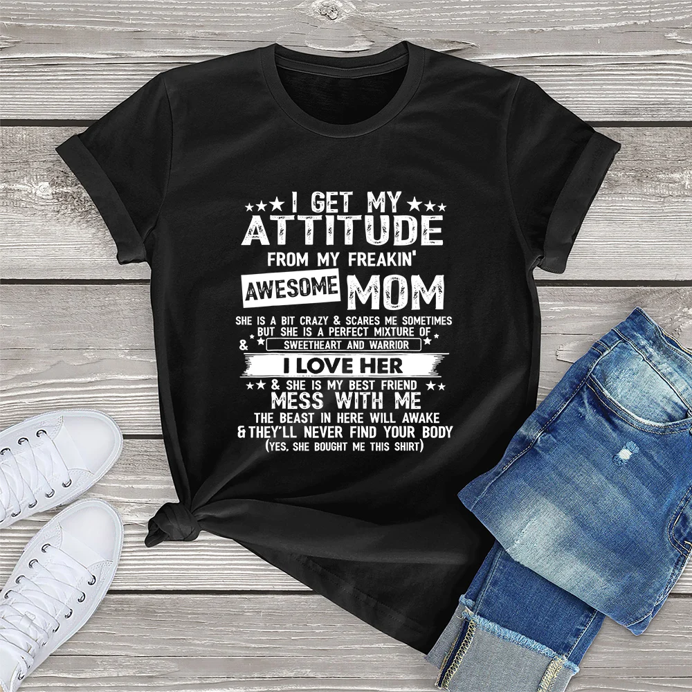 

FLC 100% Cotton I Get My Attitude From My Freaking Awesome Mom Vintage Gifts Clothing Women Oversized T-Shirt Printed Top Mama