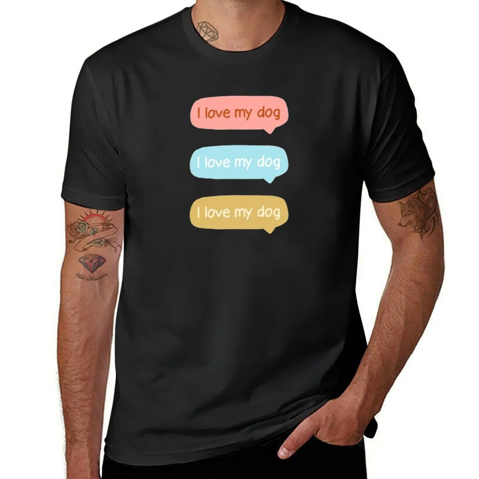 

I love my dog - Text Message bubbles T-shirt customs design your own for a boy vintage t shirts for men graphic