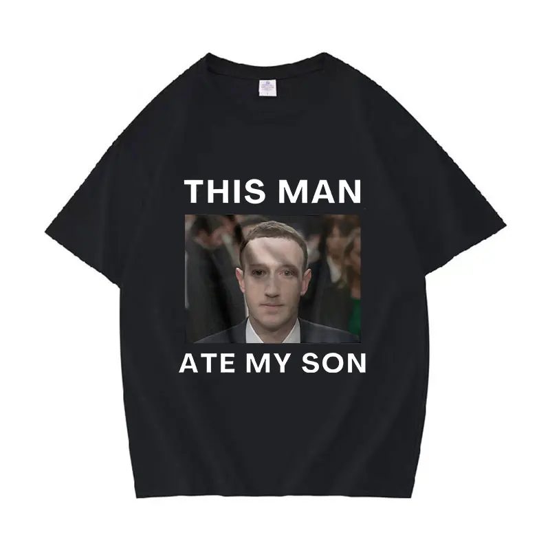 

Забавные Графические футболки с изображением этого мужчины Ate My сына Цукерберга, Мужская модная футболка высокого качества с круглым вырезом, топы, 100% хлопок, футболки большого размера
