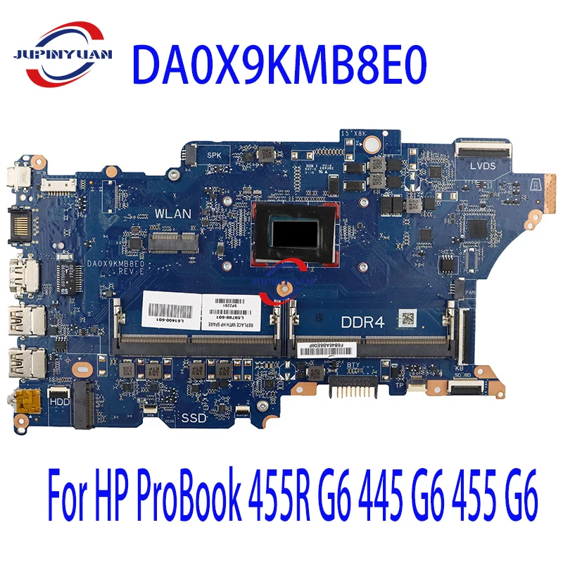 

DA0X9KMB8E0 For HP ProBook 455R G6 445 G6 455 G6 Laptop Motherboard With R3 R5-3500 R7-3700 CPU 100% Fully Tested