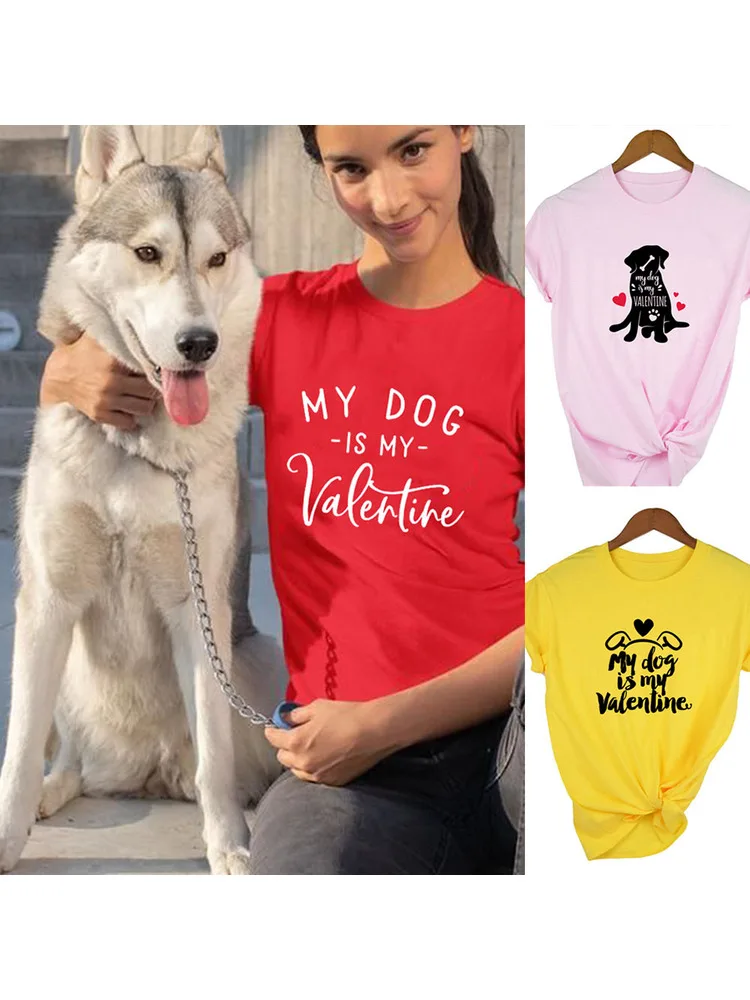 

Женская футболка с принтом Dog Is My Valentine, повседневные эстетические футболки с коротким рукавом, в стиле Харадзюку