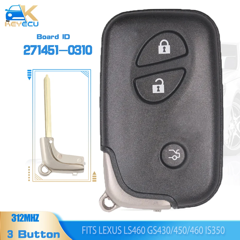 

KEYECU Board ID: 271451-0310 Smart 3 Button Remote Car Key Fob 312MHz for Lexus LS460 GS430/450/460 IS350 2006-2012 Japan Import