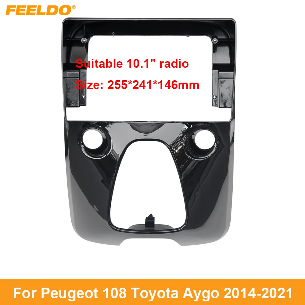 

FEELDO Car Audio 10.1" Big Screen Head Unit Dash Fascia Panel Frame Kit Adapter For Peugeot 108 Toyota Aygo (14-21) Dash Frame