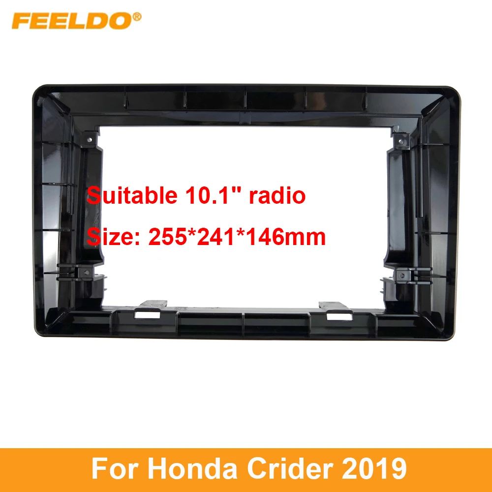 

Автомобильная аудиосистема FEELDO, 10,1 дюйма, комплект рамок для панели приборной панели с большим экраном, адаптер для рамки приборной панели Honda Crider (2019)