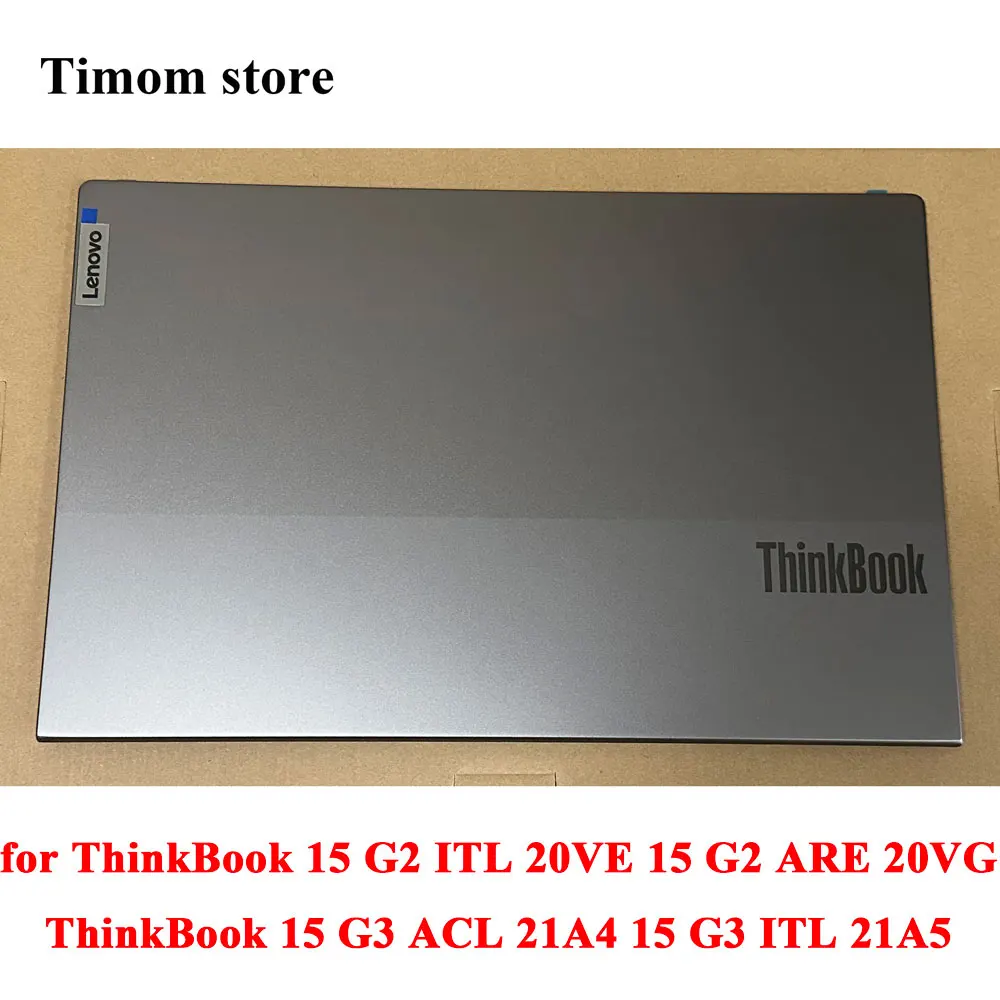 

Задняя крышка ЖК-дисплея для ThinkBook 15 G2 ITL 20VE 15 G2 ARE 20VG 15 G3 ACL 21A4 15 G3 ITL 21A5 верхняя женская 5CB1B34809 5CB1B34808
