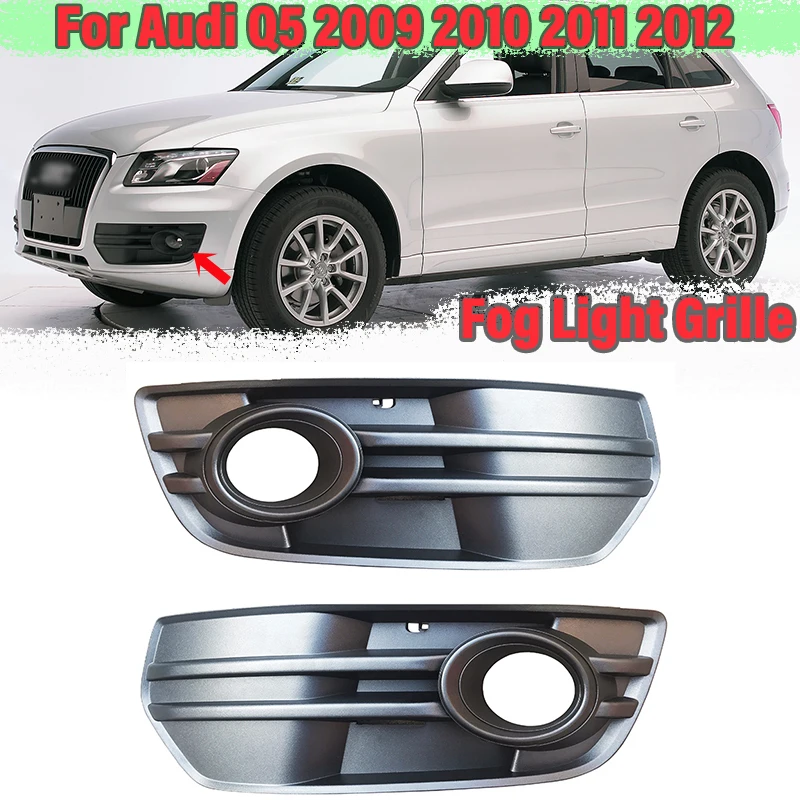 

For Audi Q5 2009 2010 2011 2012 Auto Fog Light Cover Grille ABS Front Bumper Lower Racing Grills Car Accessory 8R0 807 681A