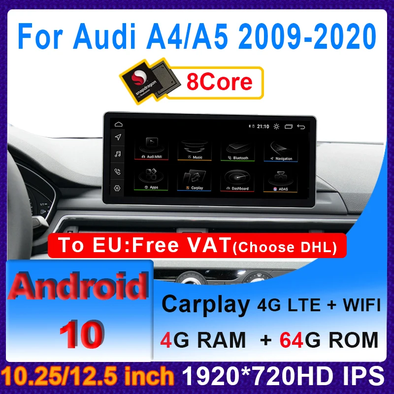 

10.25" / 12.5" Snapdragon 6+128G Android 11 Car Radio Multimedia Player GPS Navigation For Audi A4 A5 A4L B9 2009-2020 CarPlay