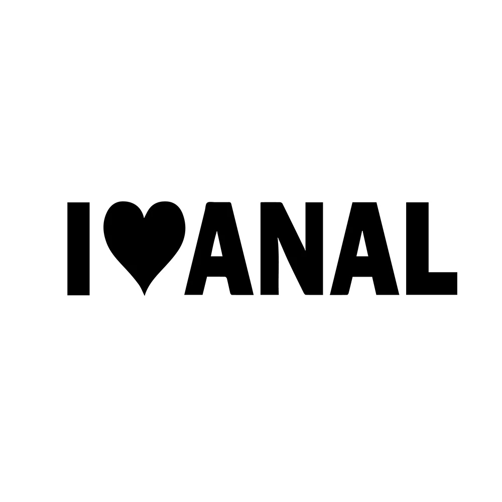 1 pcs Car Sticker I LOVE ANAL Vinyl Decal Funny Gay Pride Prank Joke Penis Butt Sex Sticker,20CM*6CM