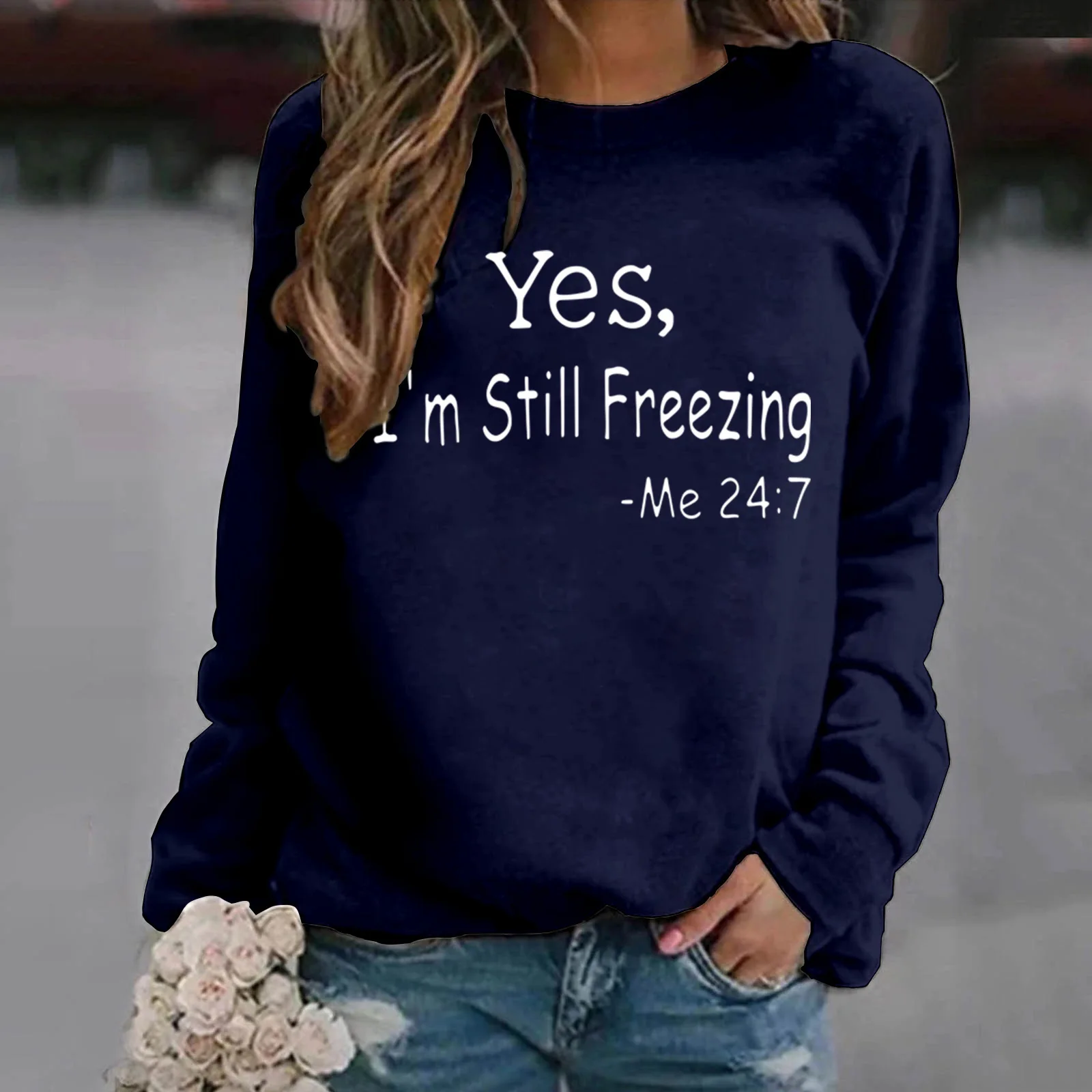Winter Fashion Plus Size Loose Sports Long Sleeve Crew Neck Cotton Sweatshirt YES I'M STILL FREEZING 2023 Women's Top