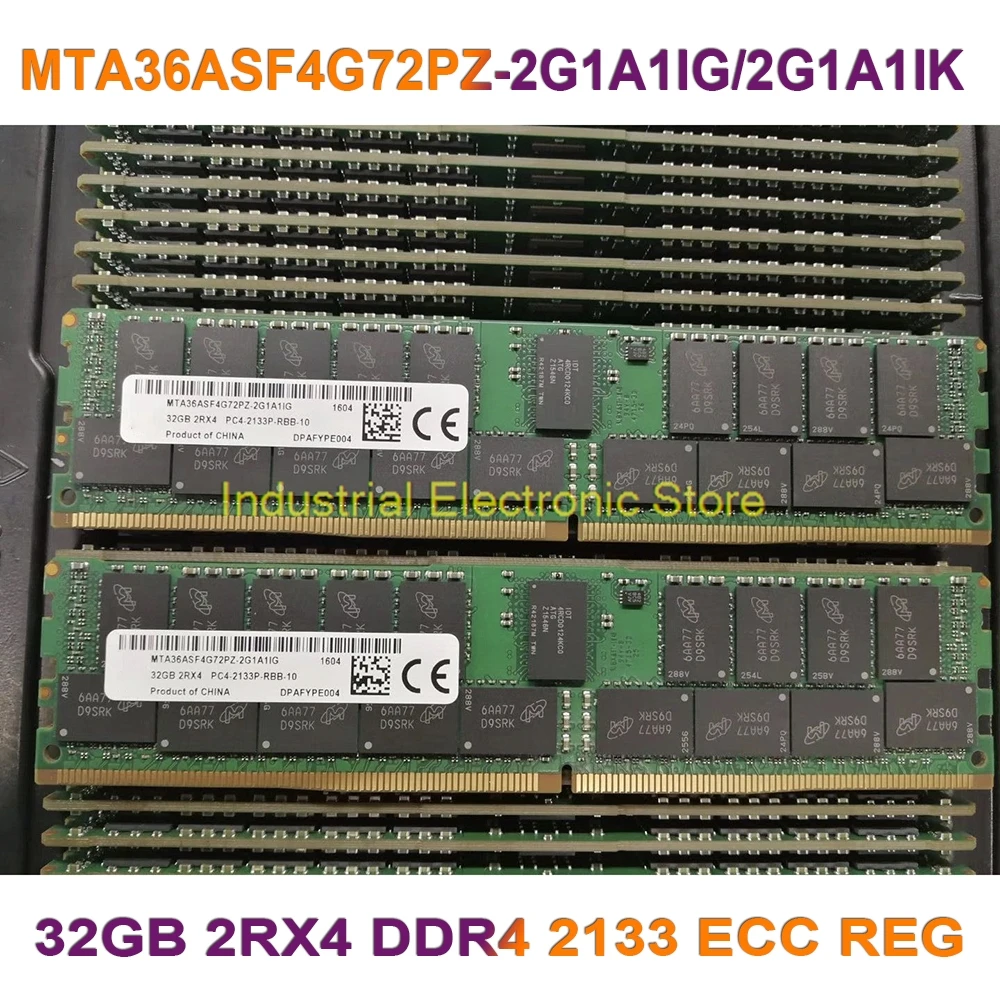

1Pcs RAM For MT 32G 32GB 2RX4 DDR4 2133 ECC REG Memory MTA36ASF4G72PZ-2G1A1IG/2G1A1IK