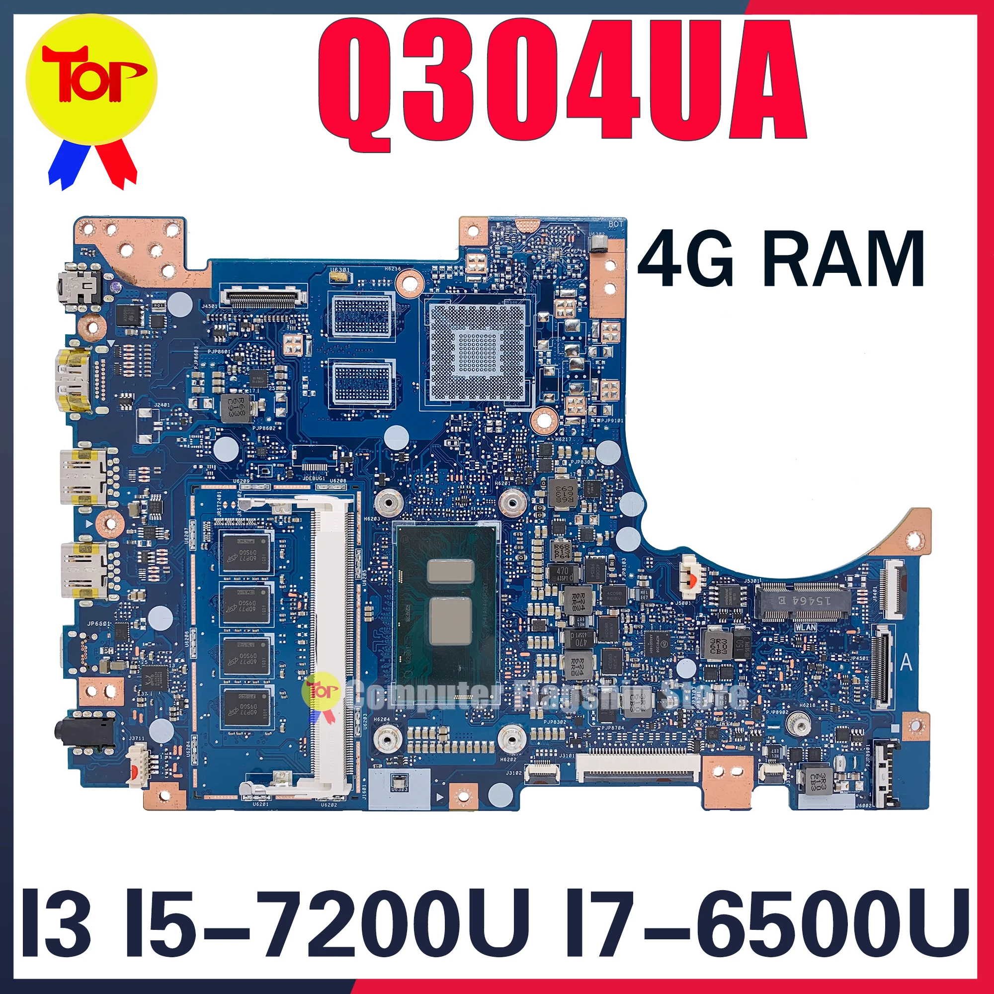 

Q304UA Laptop Motherboard For ASUS Q304U Q304UAK I3-7100U I5-6200U I5-7200U I7-7500U I7-6500U 4GB-RAM Mainboard