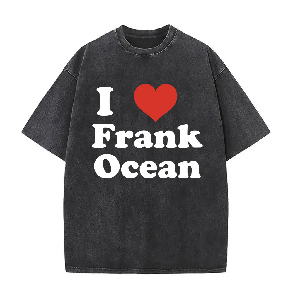 

I Love Frank Tshirt Ocean Washed Vintage Oversized T Shirt Male Blond Hip Hop Trend T-shirts Short Sleeve Men Casual Streetwear