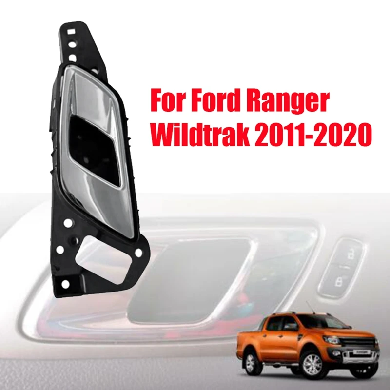 

Передняя внутренняя дверная ручка для Ford Ranger Wildtrak Hi-Rider 2012-2018, хромированная внутренняя ручная дверь в сборе
