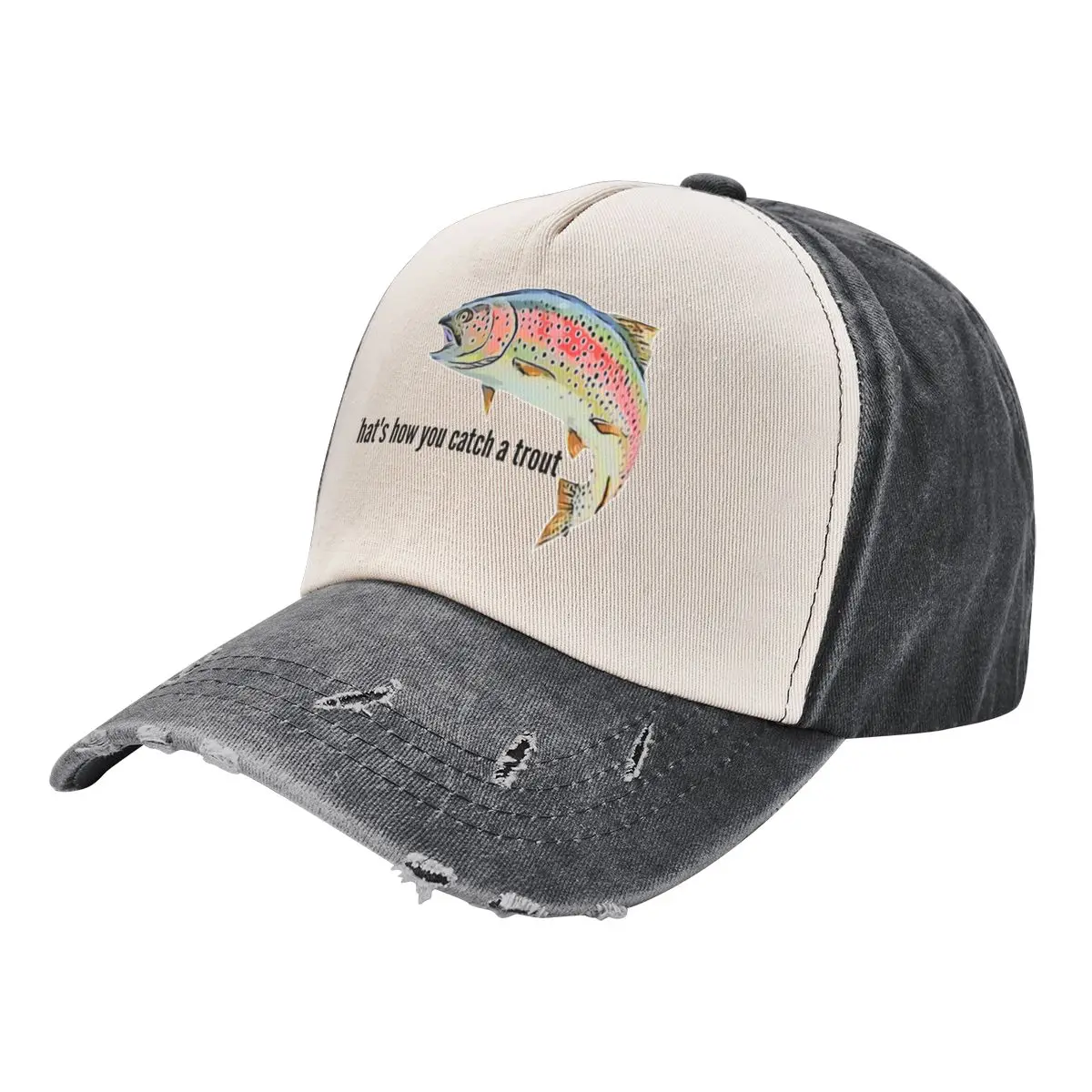 

Trout lady - That's how you catch a trout Baseball Cap Beach Bag Golf Hat Bobble Hat Designer Man Women's