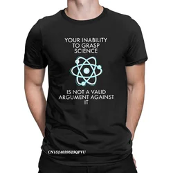 Your Inability To Grasp Science Is Not A Valid Argument Against It Men's Tops T Shirts Science Saying Quote Tee Shirt Cotton