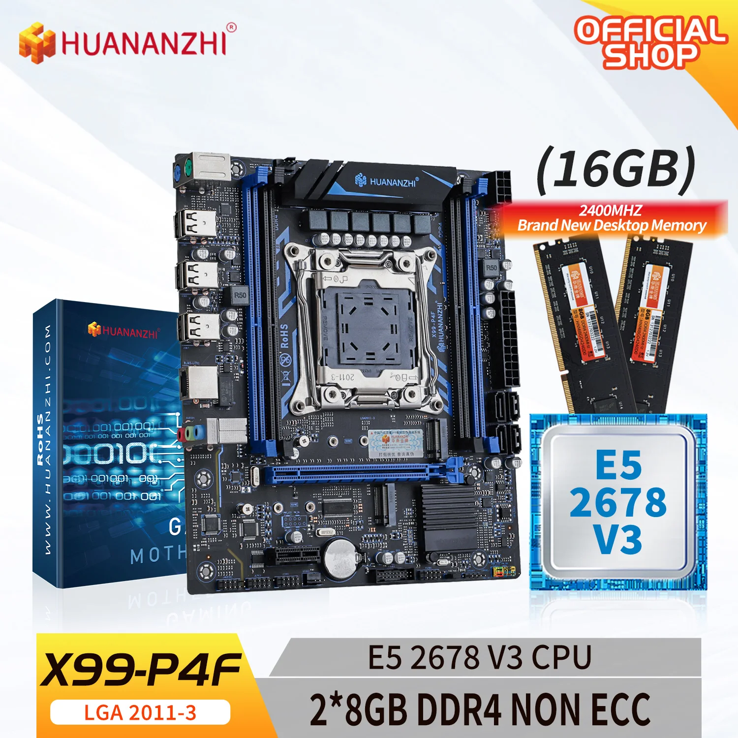 

HUANANZHI X99 P4F LGA 2011-3 XEON X99 Motherboard with Intel E5 2678 V3 with 2*8G DDR4 NON-ECC Memory Combo Kit Set NVME