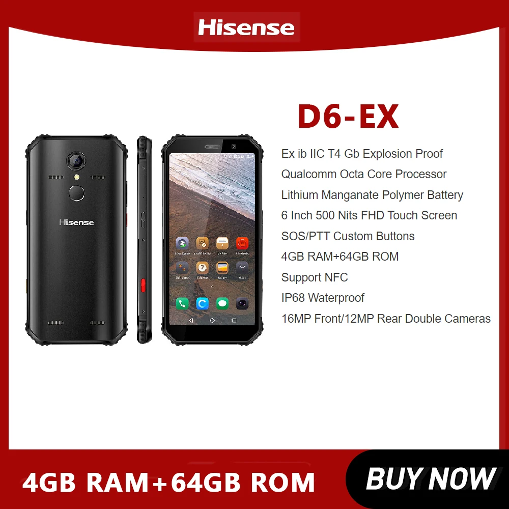 

Hisense D6-EX Atex Explosion Proof Rugged Smart Mobile Phone NFCRugged Smartphone 6 Inch FHD Screen Android 8.1 4GB RAM+64GB ROM
