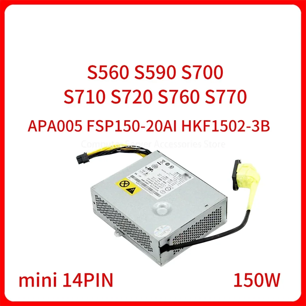 

NEW Original 150W Power Switching APA005 FSP150-20AI HKF1502-3B Server Power Supply For S560 S590 S700 S710 S720 S760 S770