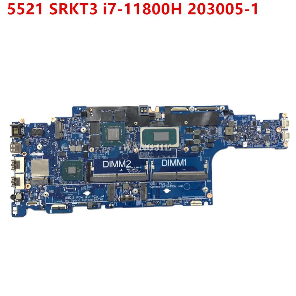 Pour DELL 5521 Ordinateur Portable Carte Mère SRKT3 i7-11800H CN-03DC8H 03DC8H 3DC8H 203005-1 100% De Travail