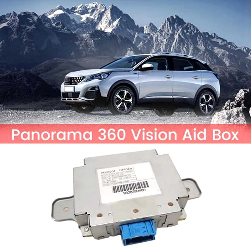 

9811750080 Panorama 360 Vision Aid Box Component 9818608380 For Peugeot 4008 5008 508L Citroen C5 AIRCROSS 9828299480 1619852480