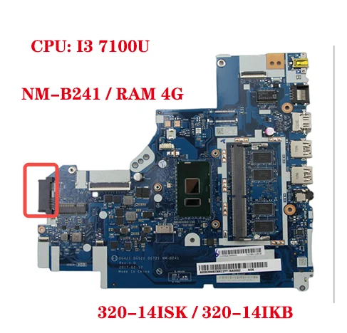 

DG421 DG521 DG721 NM-B241 for Lenovo 320-14ISK/ 320-14KB /520-14ISK/14IKB aptop motherboard with CPU I3 7100U 4G-RAM