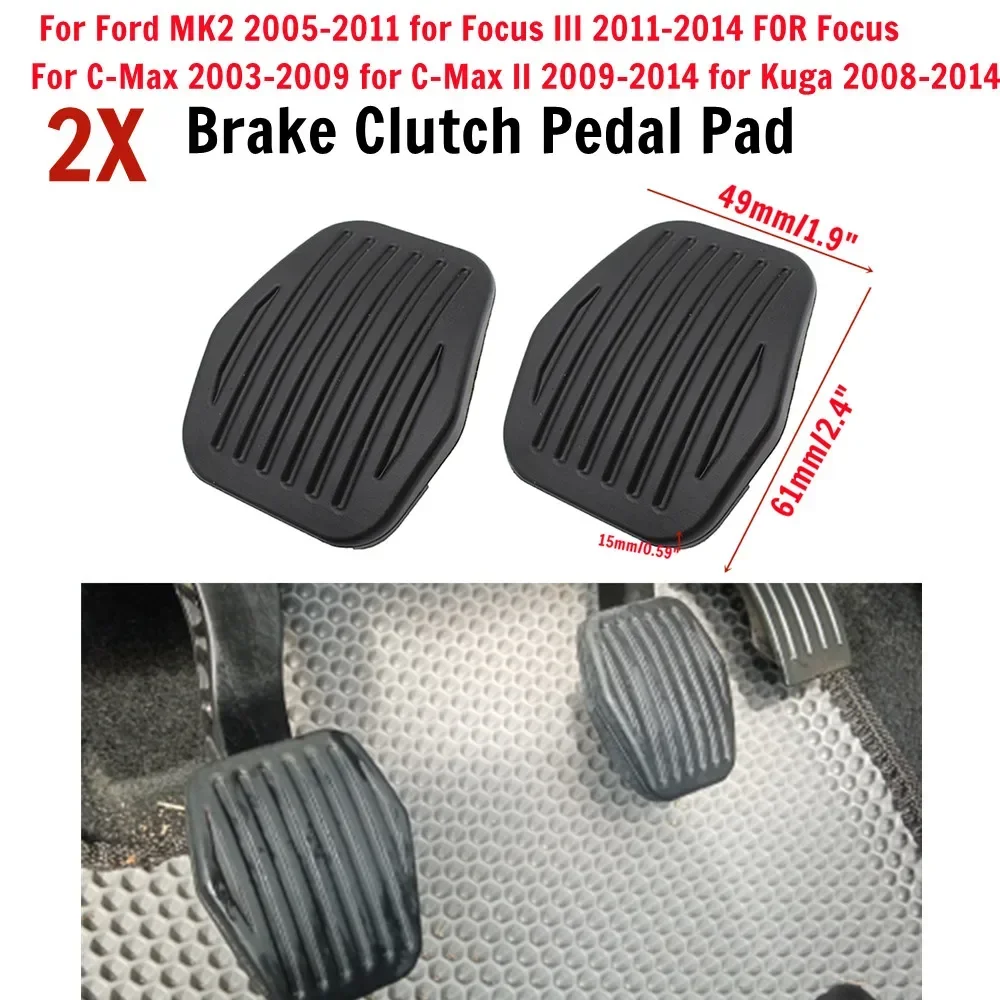 2pcs Car Brake Clutch Pedal Pad For Ford MK2 2005-2011 For Focus III 2011-2014 C-Max 2003-2009 Kuga 2008-2014 car pedals