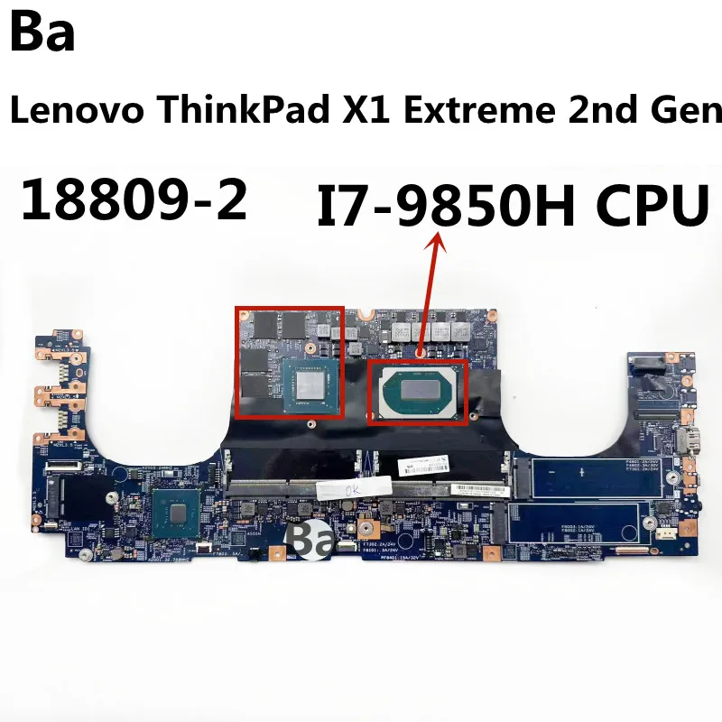 For Lenovo ThinkPad X1 Extreme 2nd Gen laptop motherboard 18809-2 with CPU I7-9850H 100% Tested Fully Work