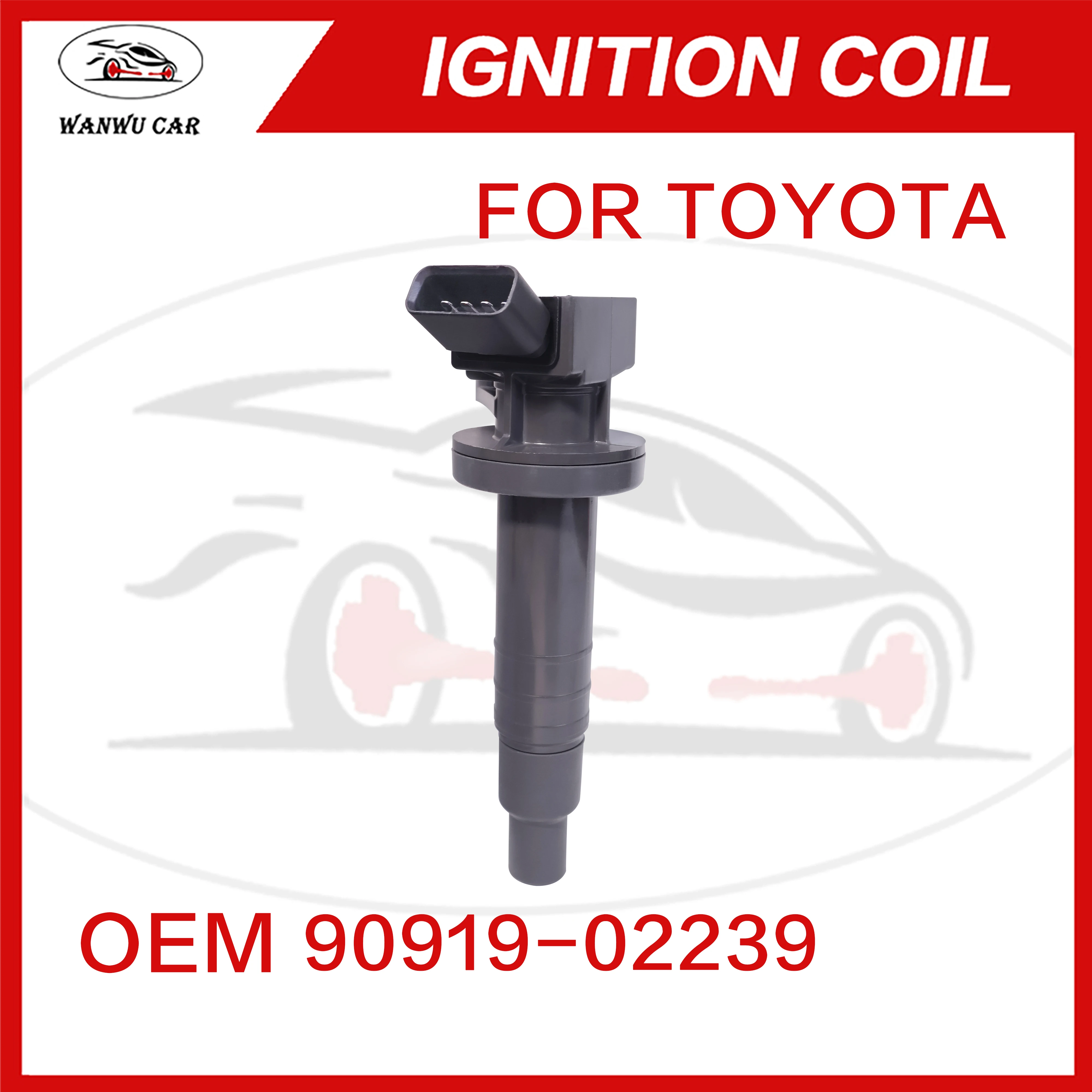 90919 02239 Ignition Coil Igniter Suitable For TOYOTA 90919 02262 90919 T2002 90080 19015 90080 19019 ignition coil igniter