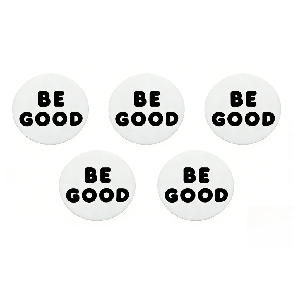 5Pcs Be Good 핀 버튼 라운드 ABS 3D 인쇄 배지 배낭을 위한 재미있는 장식 친구를 위한 보석 선물