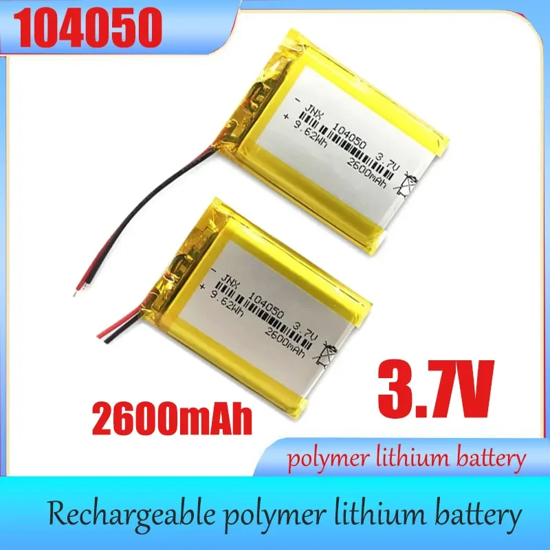 

104050 3.7V 2600mAh Polymer Lithium Battery Suitable for Monitoring Fan Projector Humidifier GPS Camera Bluetooth MP5PS4 Battery