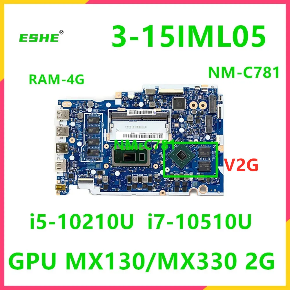 

NM-C781 For Lenovo V15 G1-IML 3-15IML05 Laptop Motherboard 15inch 5B20S44238 5B20S44242 5B20S44236 With i3 i5 i7 CPU V2G RAM 4G