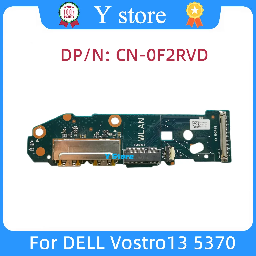 

Y Store For DELL Vostro13 5370 Laptop Card Board USB Board IO Board Switch Board CN-0F2RVD 0F2RVD F2RVD Fast Ship