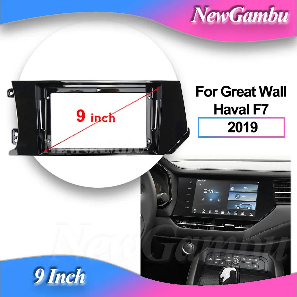 

NewGambu 9 inch Car Frame Fascia Adapter Decoder For Great Wall Haval F7 2019 Fitting Panel Kit