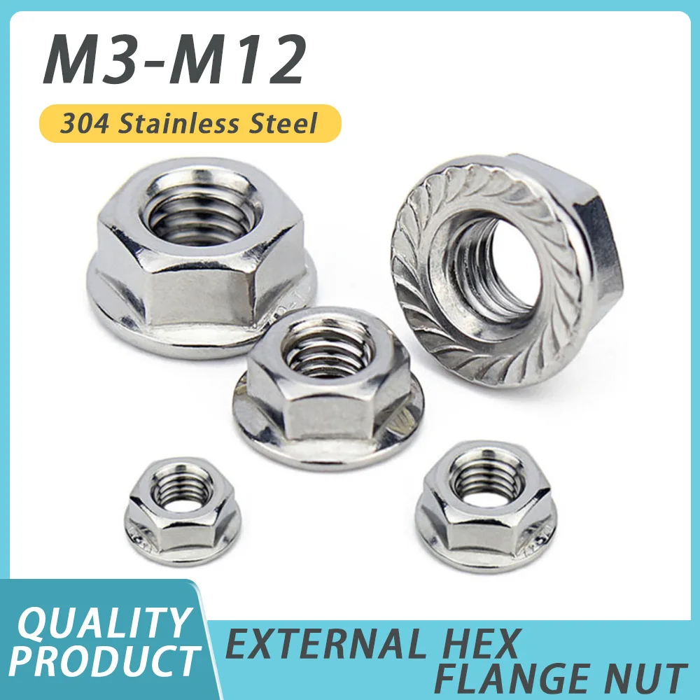 

304 Stainless Steel Flange Nut External Hex Metric Threaded M3 M4 M5 M6 M8 M10 M12 M14 Serrated Spinlock Fasten Kit Hexagon Nuts