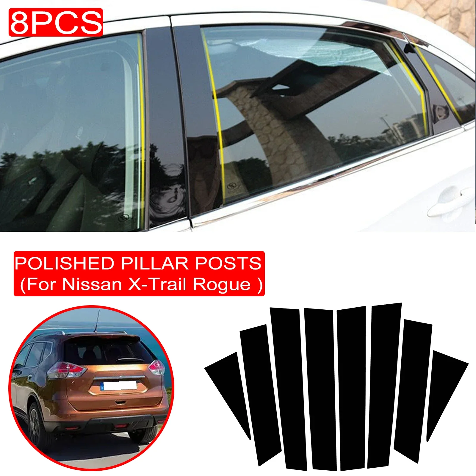 

8PCS Polished Pillar Posts Car Window Trim Cover BC Column Sticker Accessories For Nissan X-Trail Rogue 2014-2018
