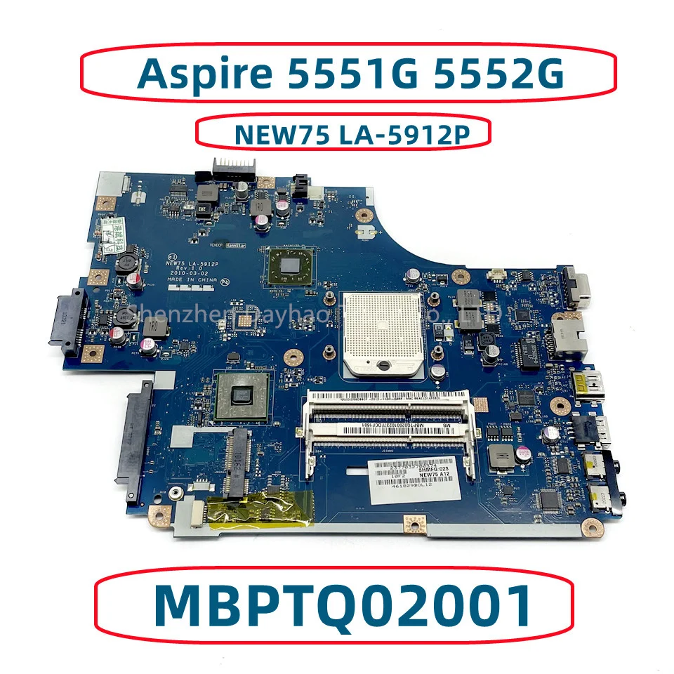 

For Acer Aspire 5551G 5552G Laptop Motherboard NEW75 LA-5912P MBPTQ02001 MB.PTQ02.001 DDR3 Fully Tested