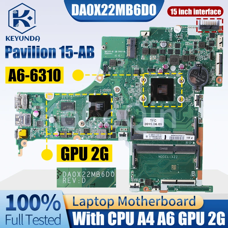 Placa-mãe Portátil para hp Pavilion Da0x22mb6d0 2g 15-ab Notebook Mainboard 809337601 809398 809335 809335501 810972-601 a4 a6