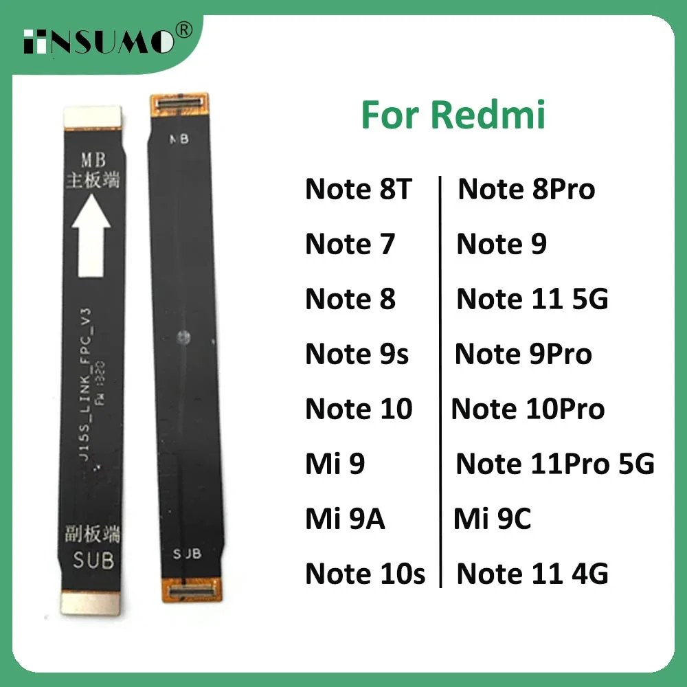 

iinsumo For Xiaomi Redmi Note 6 7 8 9 10 11 Pro 9S 10S 8T 8 8A 9 9A 9C Main Board Motherboard LCD Display Connector Flex Cable