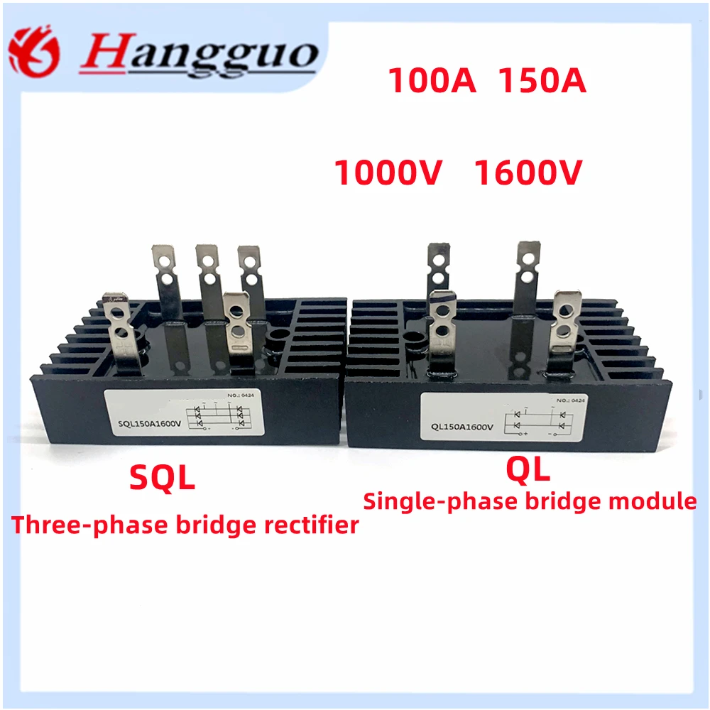Diode Bridge Rectifier 100A 150A rectifierQL100A QL150A 1000V 1600V Single-phase bridge module SQL100A SQL150A 1000V 1600V Three-phase bridge rectifier