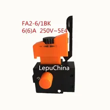 

FA2-6/1BK Lock on Speed Control Switch 6A 250V~5E4 Electric Drill Switch High Quality power tool switch Spare Parts