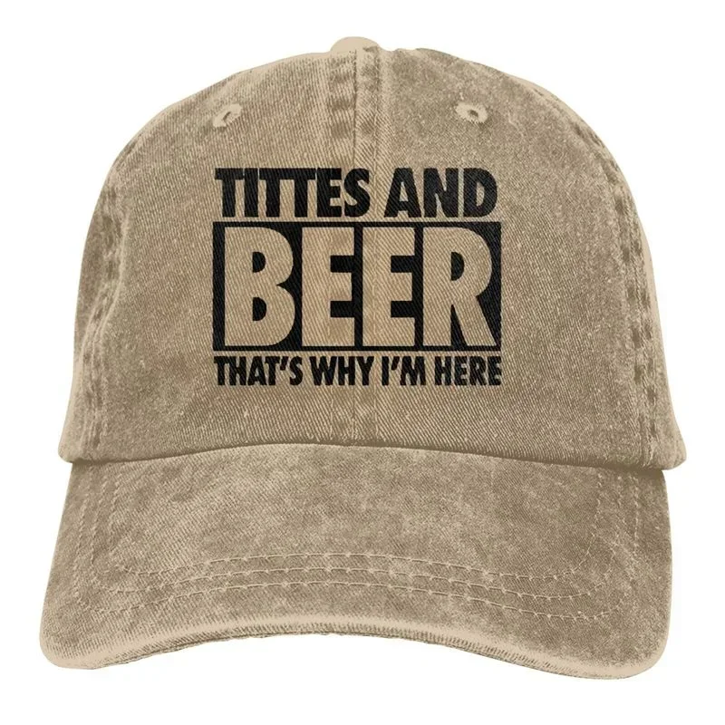 

Titties and Be-er Thats Why Im Here Womens Baseball Cap,Unisex Adjustable Washed Cotton Denim Cap for Men and Women