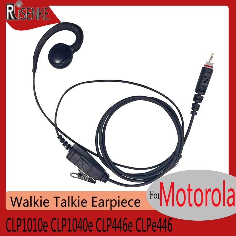 RISENKE C-Shape CLPe446 Earpiece for Motorola CLP1010e CLP1040e CLP446e Radio Walkie Talkie Accessories Headset with PTT Mic risenke g shape walkie talkie earpiece for motorola 2 5mm 1pin tlkr tlkr t7 t80 t82 extreme t62 t60 t260 radio headset