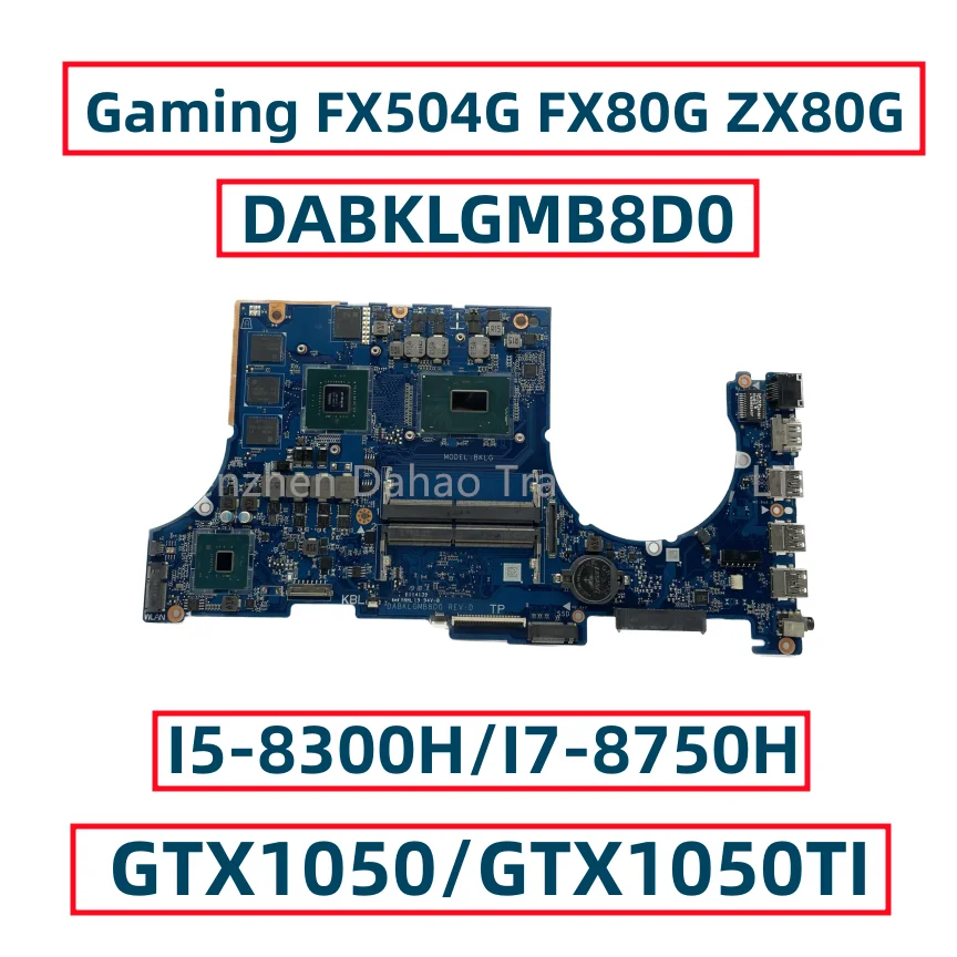 ForASUSTUFGamingFX504GFX80GZX80GLaptopMotherboardDABKLGMB8D0