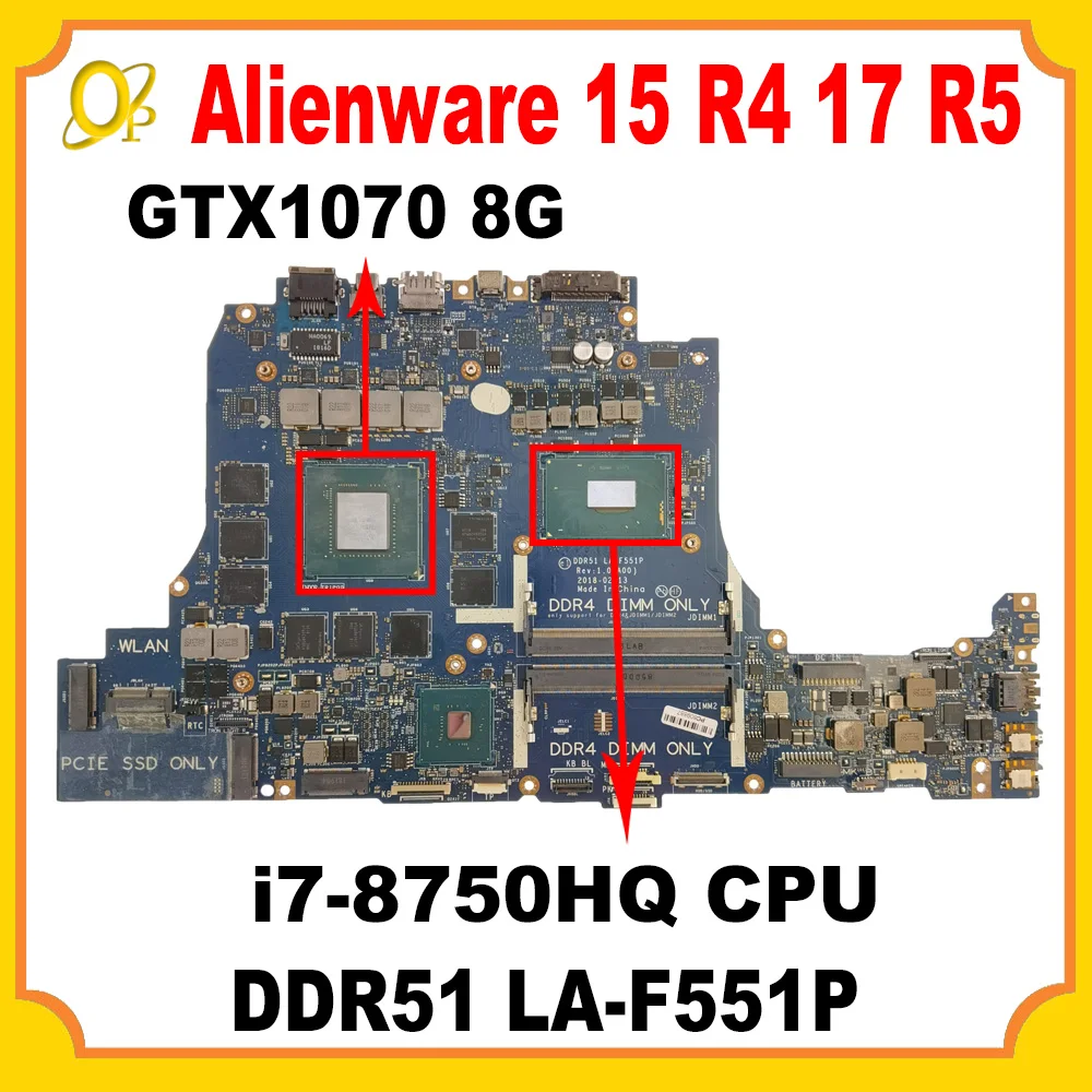 

DDR51 LA-F551P motherboard with i7-8750HQ CPU GTX1070 8G GPU for Dell Alienware 15 R4 17 R5 laptop motherboard DDR4 tested