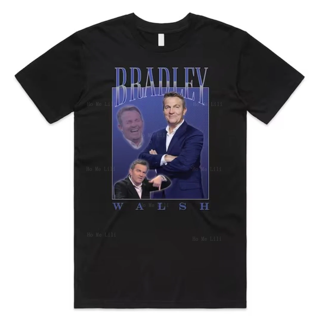 Bradley Walsh Omaggio T-Shirt Tee Top Funny Tv Presenter Uk Legend Icon Retro Gift Oversize Custom