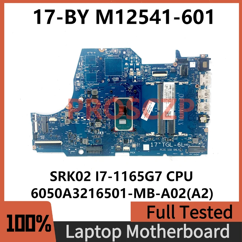 

Mainboard M12541-601 M12541-501 M12541-001 For HP 17-BY Laptop Motherboard 6050A3216501-MB-A02(A2) SRK02 I7-1165G7 CPU 100% Test