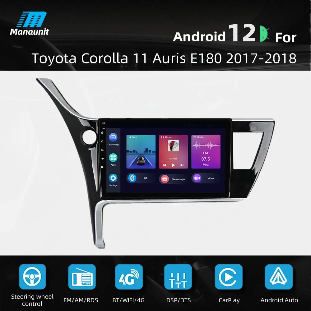 

10" Car Radio For Toyota Corolla 11 Auris E180 2017 2018 Wifi Multimedia Video Player Navigaion GPS 2Din DVD Stereo Head Unit