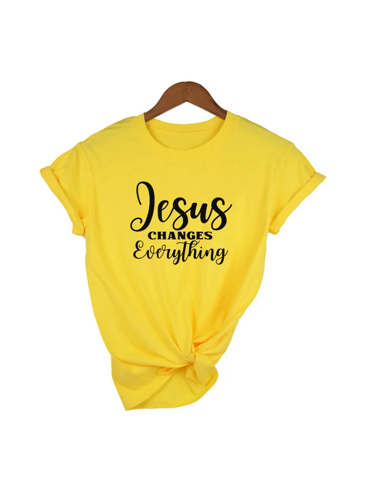 Jesus Changes Everything Christian T Shirt for Women Jesus is Lord Graphic T Shirts Female Harajuku