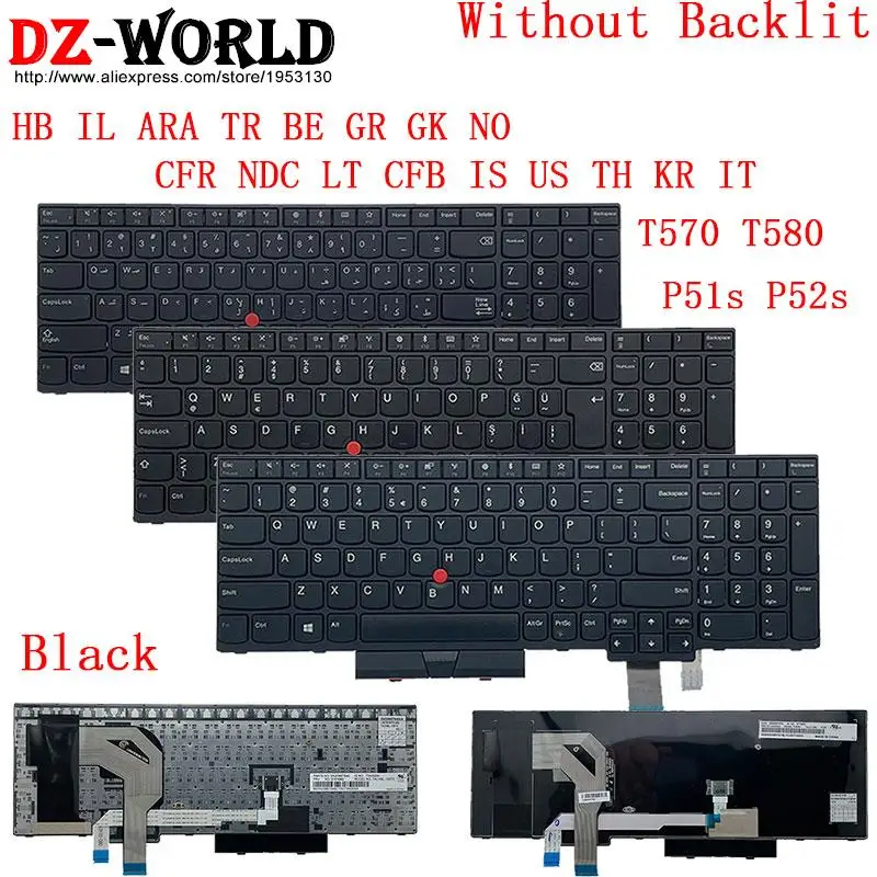 Teclado do Portátil para Thinkpad Lenovo T570 P51s T580 P52s hb il Ara tr Ser gr gk Não Cfr Ndc lt Cfb Nós th kr Ele Coreano Árabe
